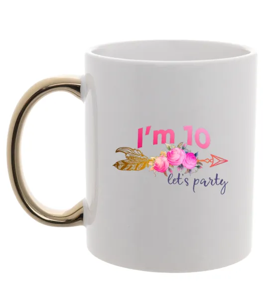 Чашка с цветной ручкой I'm ten let's party Золото фото