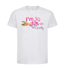 Детская футболка I'm ten let's party Белый фото