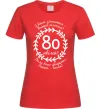 Жіноча футболка Решта стаж 80 років ювілей Червоний фото