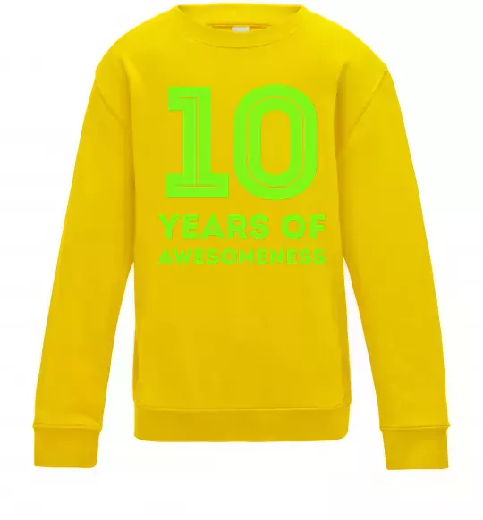 Детский Свитшот 10 years of awesomeness Солнечно желтый фото