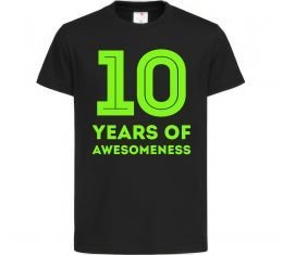 Детская футболка 10 years of awesomeness