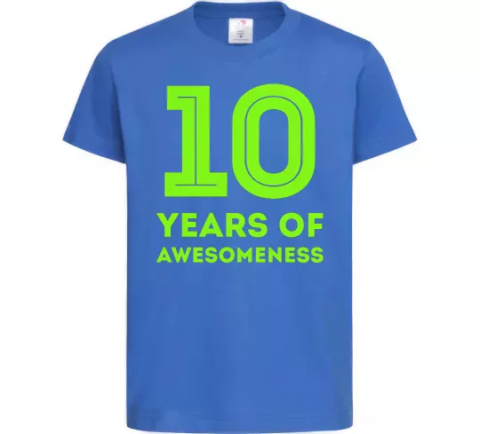 Детская футболка 10 years of awesomeness Ярко-синий фото