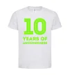 Детская футболка 10 years of awesomeness Белый фото