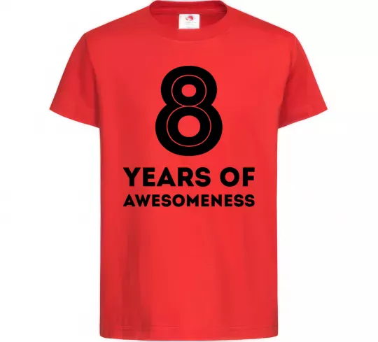 Детская футболка 8 years of awesomeness Красный фото