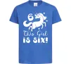 Детская футболка This girl is six Ярко-синий фото