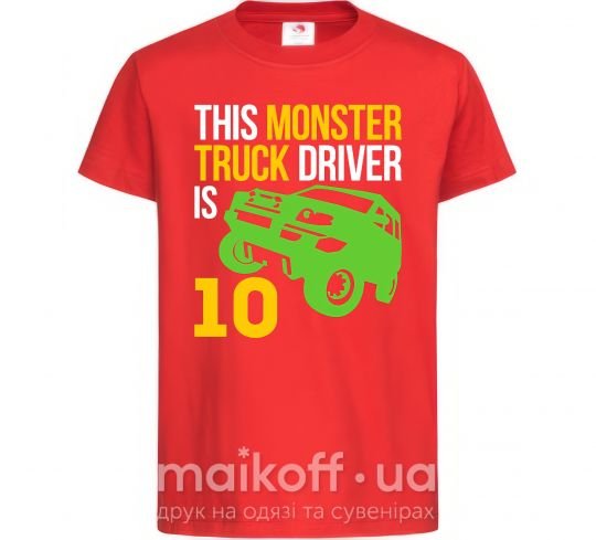 Дитяча футболка This monster truck driver is 10 Червоний фото