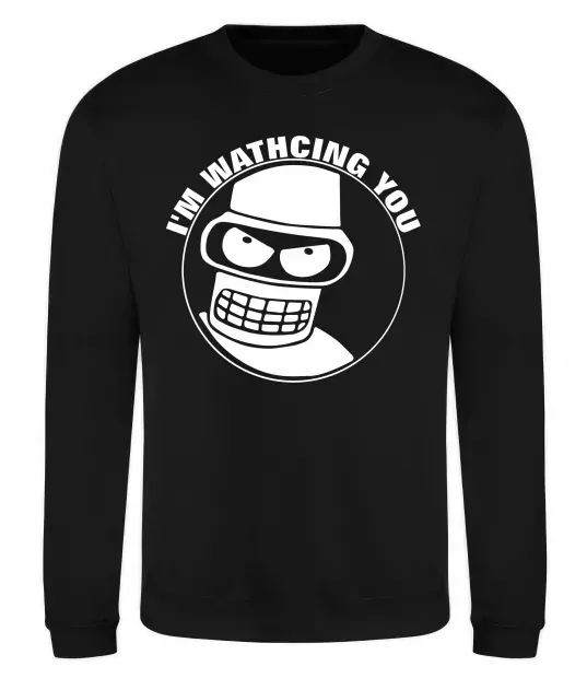 Свитшот Bender i'm watching you Черный фото