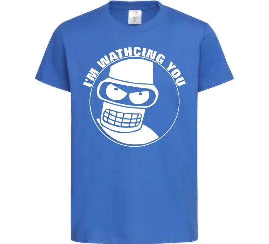 Дитяча футболка Bender i'm watching you Яскраво-синій фото