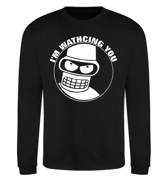 Світшот Bender i'm watching you Чорний фото