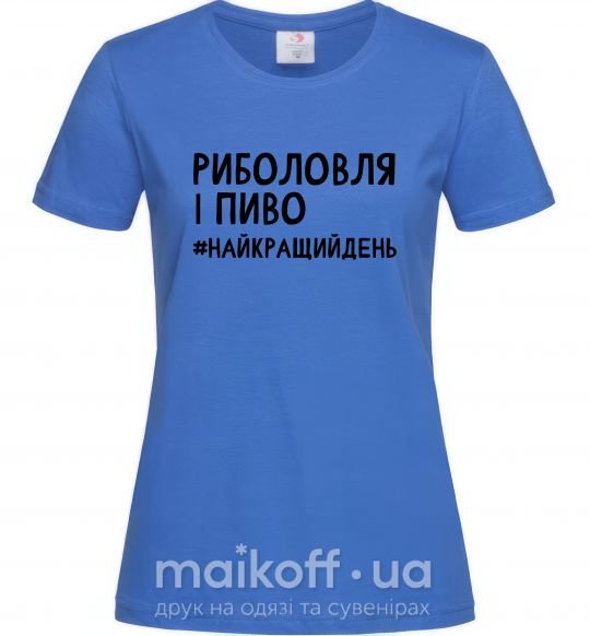 Жіноча футболка Риболовля і пиво Яскраво-синій фото