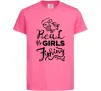 Дитяча футболка Real girls fishing Яскраво-рожевий фото