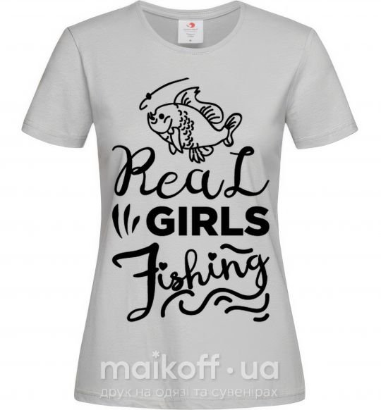 Жіноча футболка Real girls fishing Сірий фото