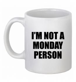 Чашка керамічна I'm not a monday person