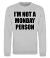 Свитшот I'm not a monday person Серый меланж фото