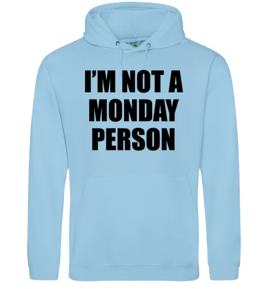 Чоловіча толстовка (худі) I'm not a monday person Блакитний фото