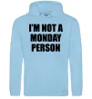 Чоловіча толстовка (худі) I'm not a monday person Блакитний Чоловіча толстовка (худі) I'm not a monday person Блакитний фото