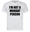 Мужская футболка I'm not a monday person Белый фото