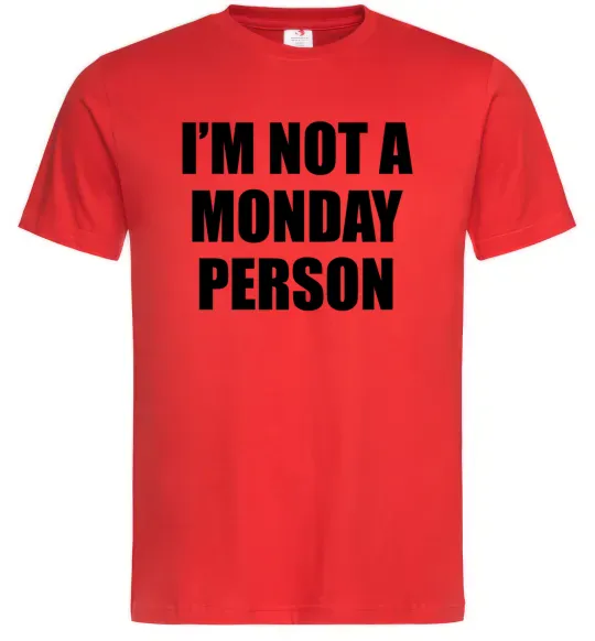 Мужская футболка I'm not a monday person Красный фото