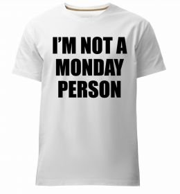 Чоловіча преміум футболка I'm not a monday person