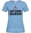 Жіноча футболка Cake baking queen Блакитний фото