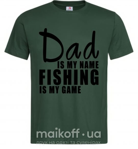 Мужская футболка Dad is my name fishing is my game Темно-зеленый фото