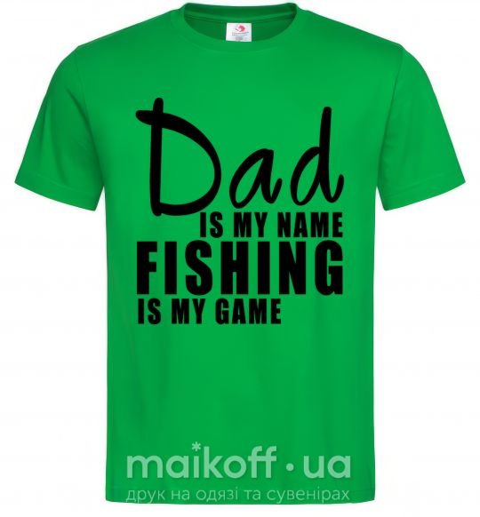 Мужская футболка Dad is my name fishing is my game Зеленый фото