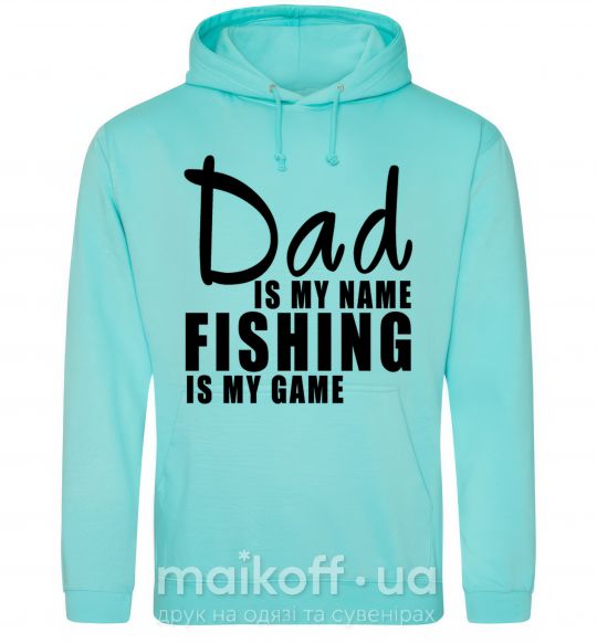 Мужская толстовка (худи) Dad is my name fishing is my game Мятный фото