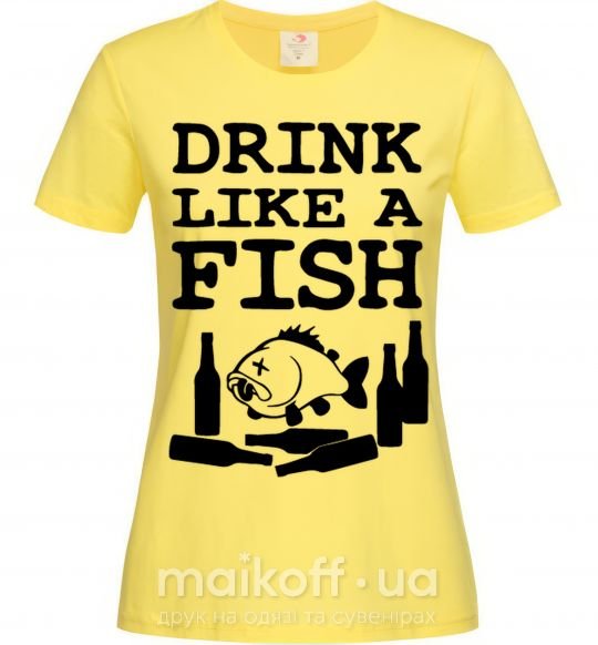 Жіноча футболка Drink like a fish black Лимонний фото