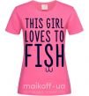 Женская футболка This girl loves to fish Ярко-розовый фото