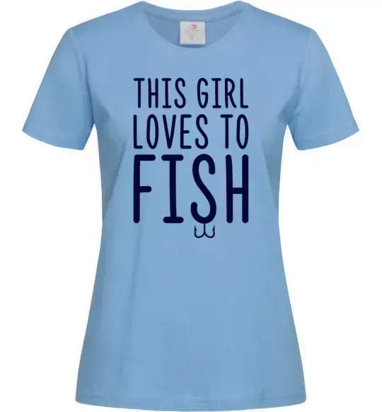 Жіноча футболка This girl loves to fish Блакитний фото