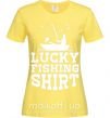Женская футболка Lucky fishing shirt Лимонный фото