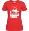 Жіноча футболка Lucky fishing shirt Червоний фото