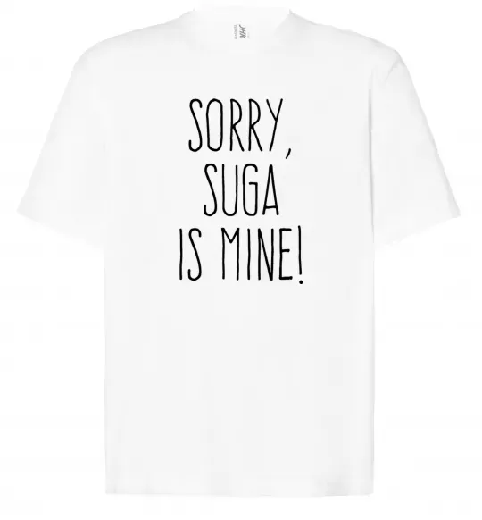 Футболка Оверсайз Sorry Suga is mine Білий фото