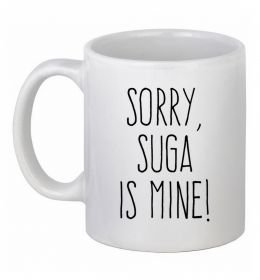 Чашка керамическая Sorry Suga is mine Чашка керамическая Sorry Suga is mine