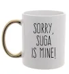 Чашка з кольоровою ручкою Sorry Suga is mine Золото фото