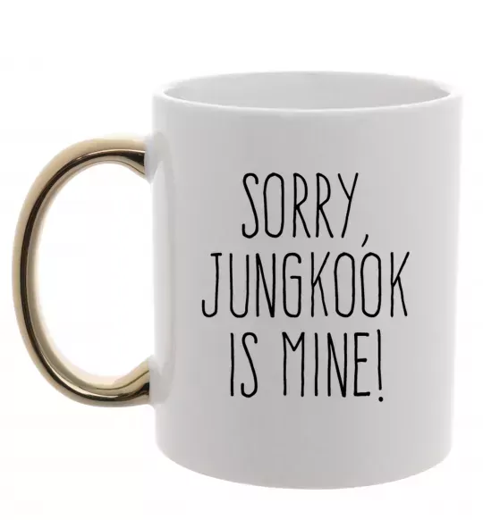 Чашка с цветной ручкой Sorry Jungkook is mine Золото фото