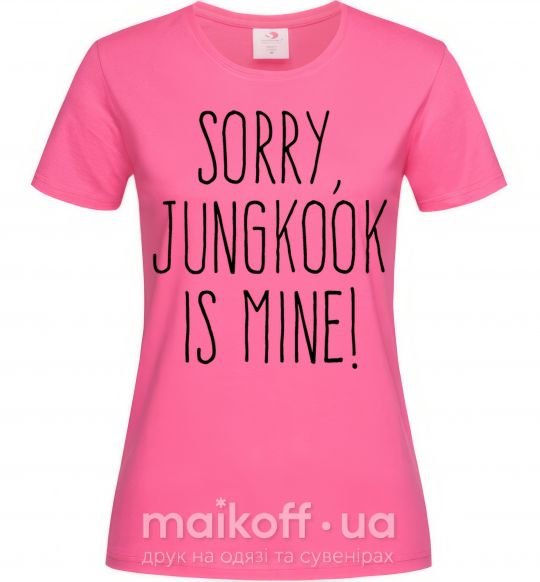 Женская футболка Sorry Jungkook is mine Ярко-розовый фото