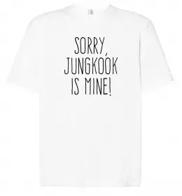 Футболка Оверсайз Sorry Jungkook is mine Білий фото