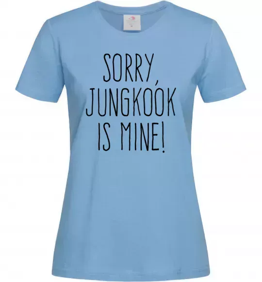 Жіноча футболка Sorry Jungkook is mine Блакитний фото