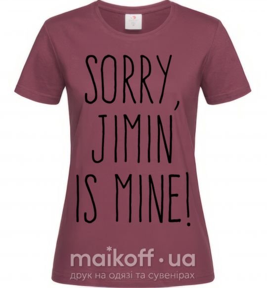 Жіноча футболка Sorry Jimin is mine Бордовий фото