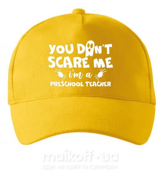 Кепка You don't scare me i'm a preschool teacher Солнечно желтый фото