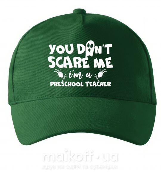 Кепка You don't scare me i'm a preschool teacher Темно-зеленый фото