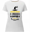 Женская премиум футболка I need coffee to focus Белый фото