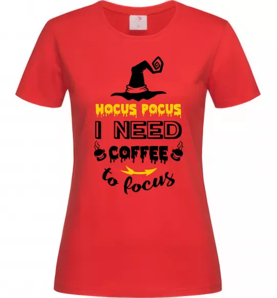 Женская футболка I need coffee to focus Красный фото