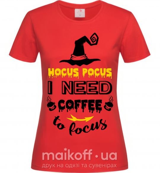 Женская футболка I need coffee to focus Красный фото