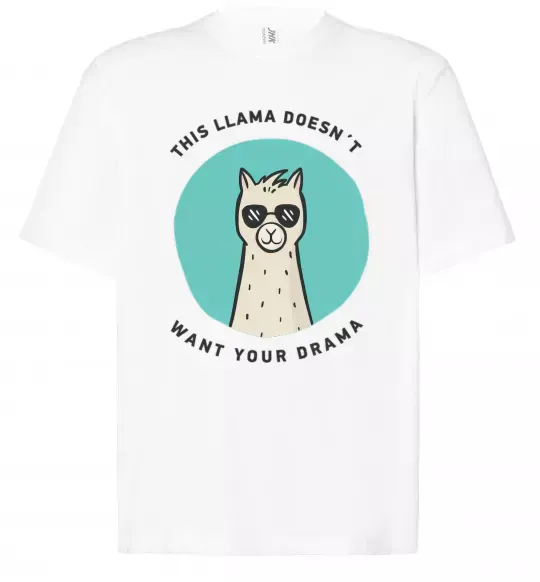 Футболка Оверсайз This llama doesn't want your drama Білий фото