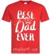 Мужская футболка Best dad ever glasses Красный фото