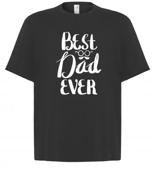 Футболка Оверсайз Best dad ever glasses Черный фото