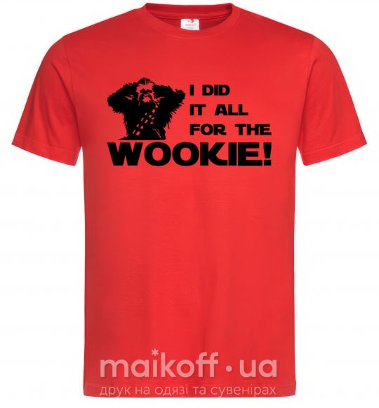 Мужская футболка I did it all for the wookie Красный фото