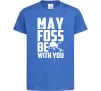 Дитяча футболка May the foss be with you Яскраво-синій фото